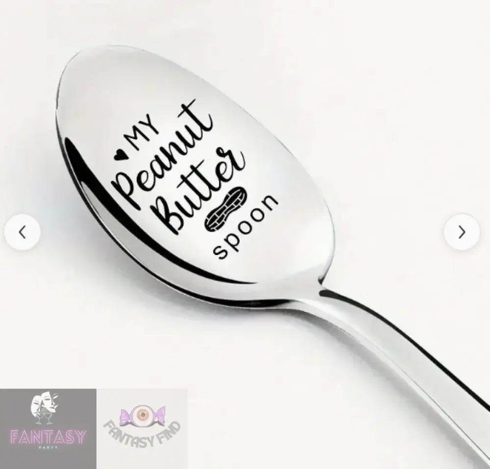 1X Engraved Stainless Steel Spoon - My Peanut Butter
