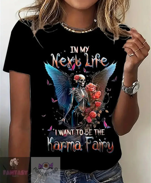 In My Next Life - Skull T-Shirt