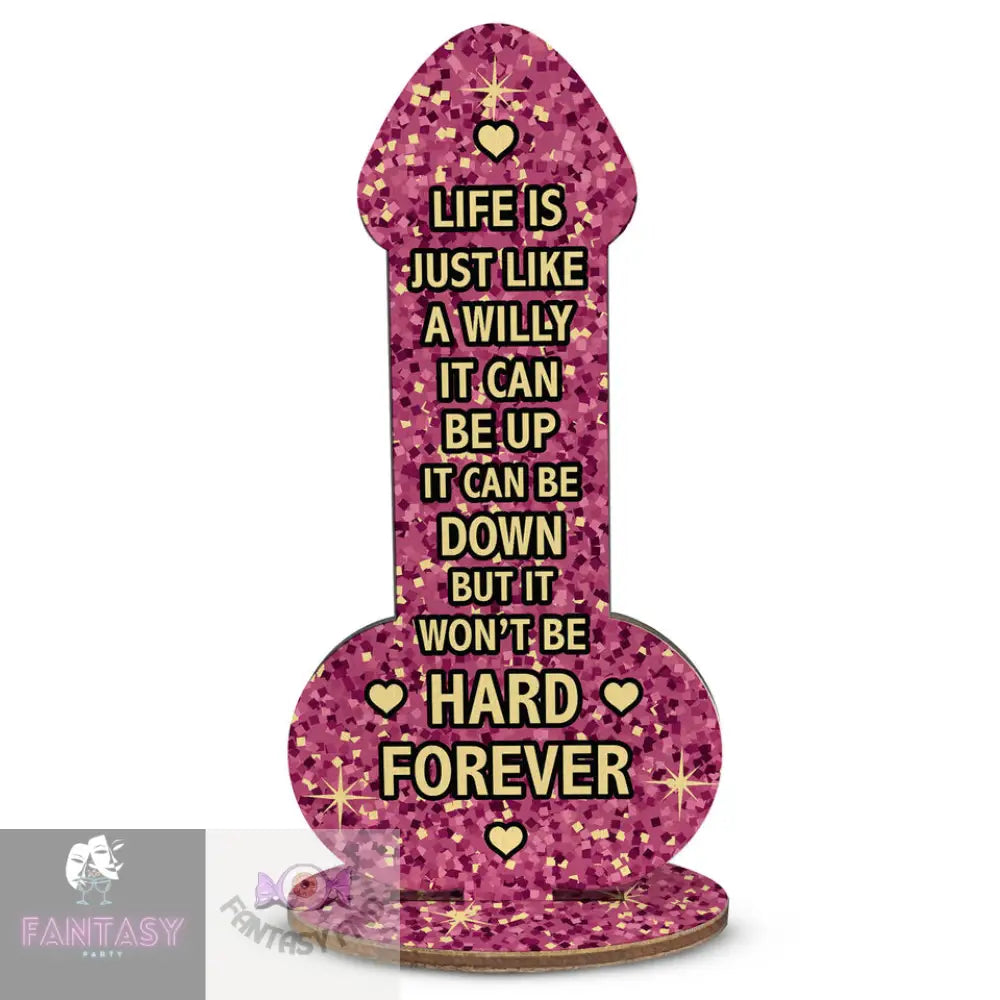 Life I Just Like A - Willy Plaque Choice Of Colour Dark Pink Glitter Sparkles