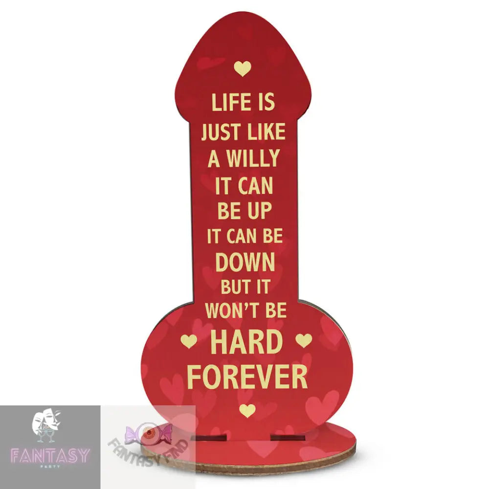 Life I Just Like A - Willy Plaque Choice Of Colour Dark Red Hearts