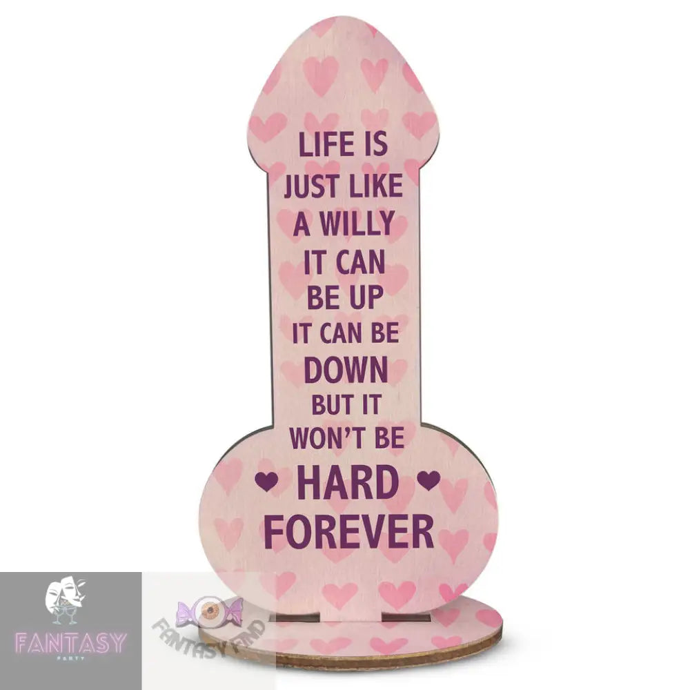 Life I Just Like A - Willy Plaque Choice Of Colour Light Pink Hearts