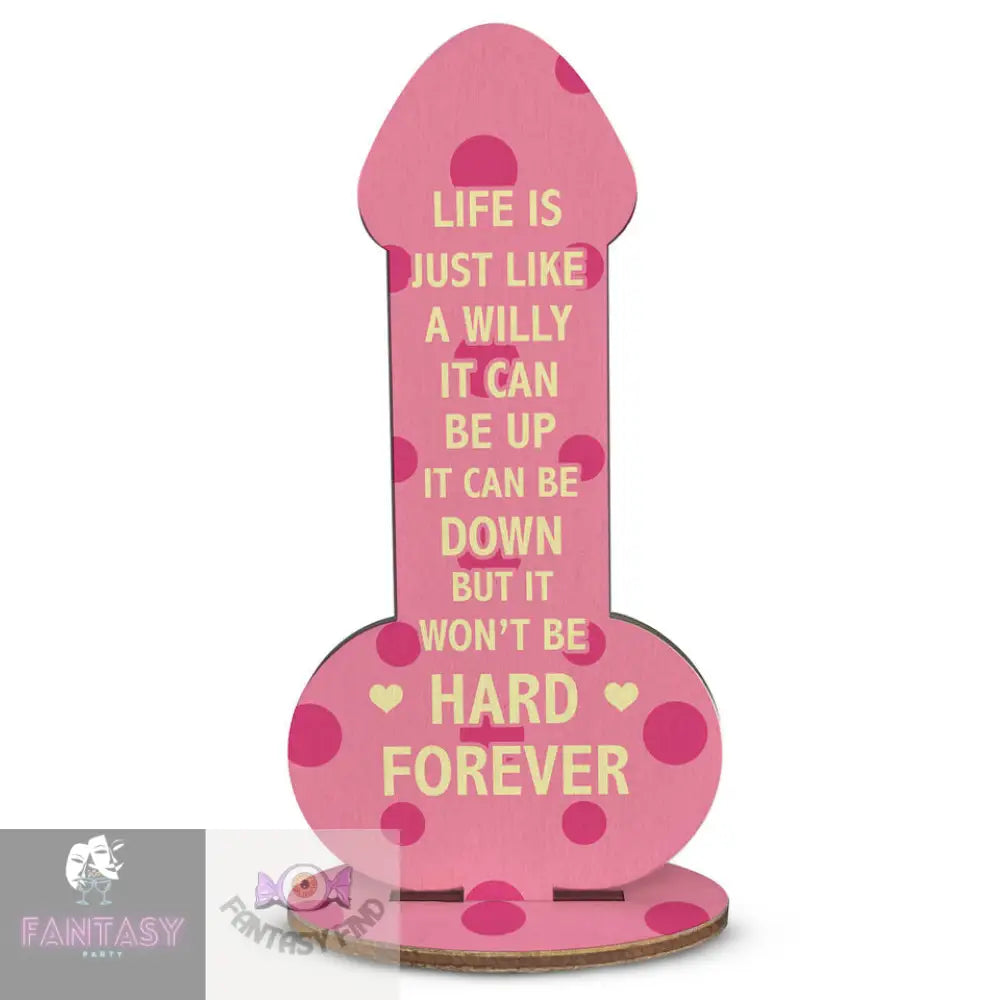 Life I Just Like A - Willy Plaque Choice Of Colour Pink Pokadot