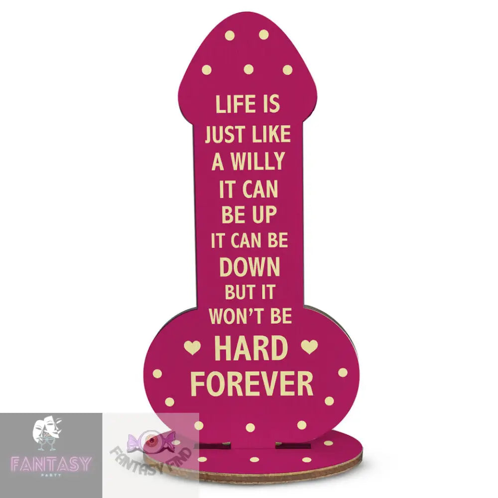 Life I Just Like A - Willy Plaque Choice Of Colour Pink Yellow Dots