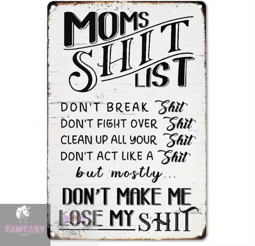 Moms Sh*T List