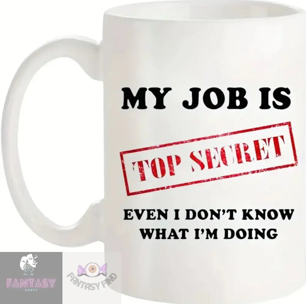 Top Secret Job Mug